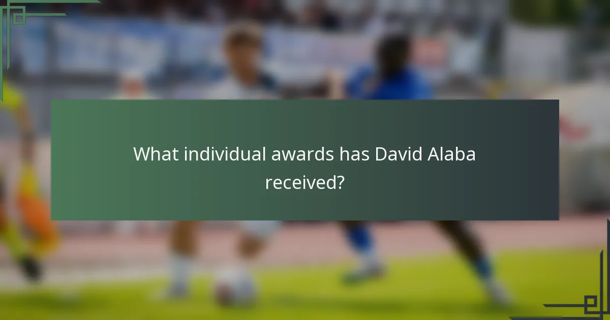 What individual awards has David Alaba received?