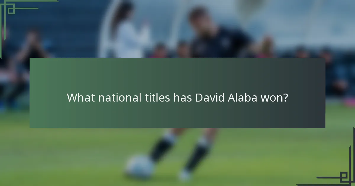 What national titles has David Alaba won?