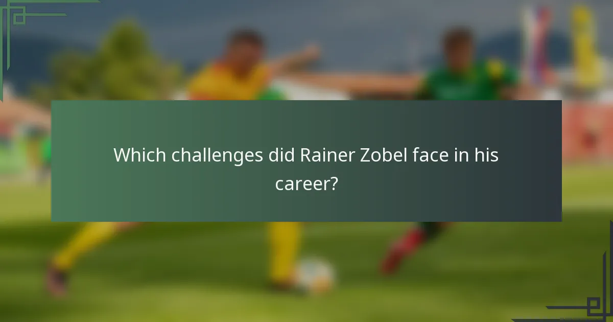 Which challenges did Rainer Zobel face in his career?